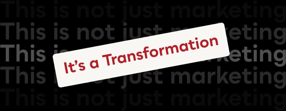 Its a Transformation